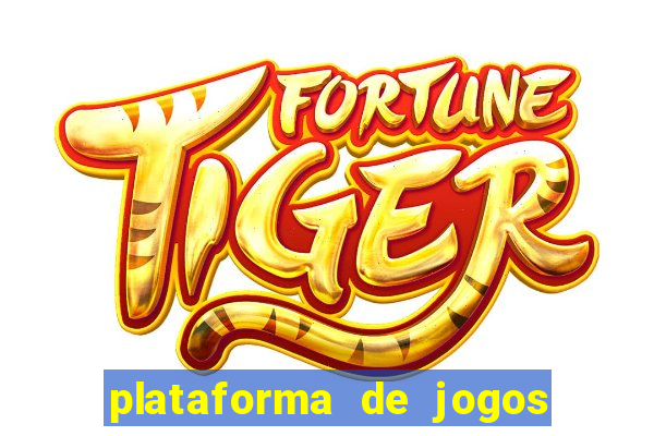 plataforma de jogos tigre bonus